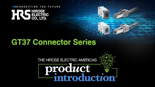 GT37 Series Compact Shielded Connector for 1000BASE-T1 High-Speed Transmission