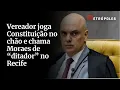 Download Lagu Vereador joga Constituição no chão e chama Moraes de “ditador” no Recife