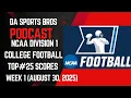 NCAA D1 College Football Top Scores for Week 1 Aug 30 2025