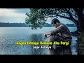 Lagu JANGAN DITANYA KEMANA AKU PERGI | LAGU MELAYU (COVER)