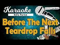 Karaoke BEFORE THE NEXT TEARDROP FALLS - Music By Lanno Mbauth