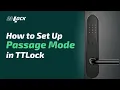 TTLock - How to Set Up Passage Mode 33 Lock