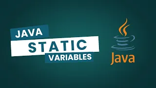 Java Static Variables Explained
