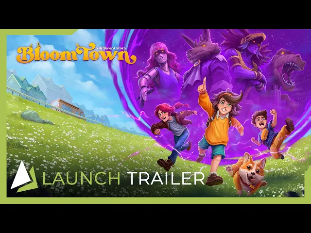 Bloomtown: A Different Story | Launch Trailer