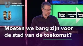 Moeten we bang zijn voor de stad van de toekomst?