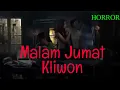 Download Lagu Malam Jumat Kliwon - Film Horor Indonesia Terlaris | Kliwon Friday Night - The Best-Selling Film