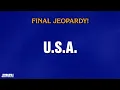 U S A Final Jeopardy JEOPARDY