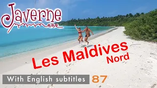 #87 Les Maldives Nord