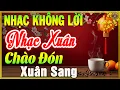 Lagu LK Nhạc Xuân Rumba Không Lời HAY NHẤT HIỆN NAY | Hòa Tấu Guitar Cổ Điển, Nhạc Tết Không Lời 2026