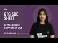 K-th Largest Element in BST GFG SDE Sheet Anvita Bansal GeeksforGeeks Practice