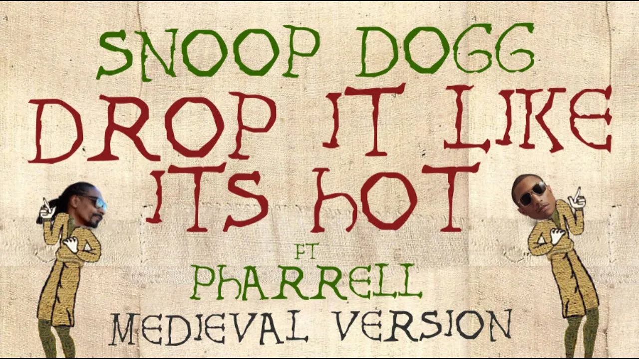SNOOP DOGG FT. PHARRELL WILLIAMS | DROP IT LIKE IT'S HOT | Medieval Bardcore Version