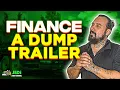 How I Bought A 9 000 Dump Trailer for With Bad Credit