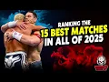 Lagu Solomonster Ranks The Top 15 MUST SEE Wrestling Matches Of 2025