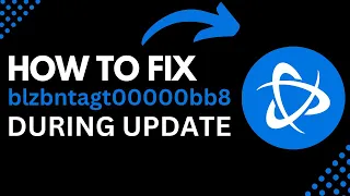 How to Fix BLZBNTAGT00000BB8 Error During Update Battle net Update Fix