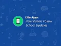 Lite App - How Visitors Follow School Updates