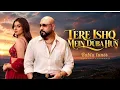 Tere Ishq Mein Duba Hun ❤️‍🩹 | B Praak x Jaani Vibe | Punjabi Sad Romantic Song 2026 | Rabta Tunes