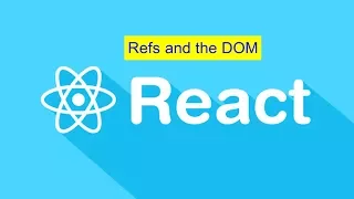 React JS Tutorials for Beginners - Refs and the DOM