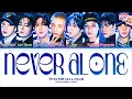 Download Lagu Stray Kids (ストレイキッズ) - 'NEVER ALONE (Color Coded Lyrics)