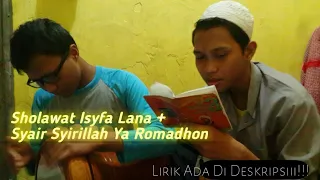 Download Sholawat Isyfa Lana + Syair Syirillah Ya Romadhon! 🍃 MP3