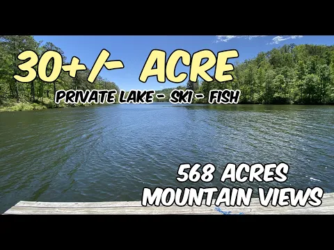 Download MP3 568 Acres Land For Sale, 30 Ac Lake, Mountain Views Fishing in Alabama