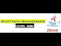 Select all Records from Database Using JDBC