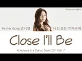 Download Lagu Kim Na Young (김나영) - Close I'll Be (Romance Is a Bonus Book OST Part 7) Lyrics (Han/Rom/Eng/가사)