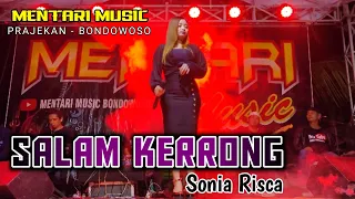 Download Sonia Risca || Salam Kerrong || Mentari Music MP3