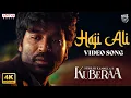 Download Lagu Haji Ali Video Song | Kuberaa | Nagarjuna, Dhanush, Rashmika | Sekhar Kammula | Devi Sri Prasad