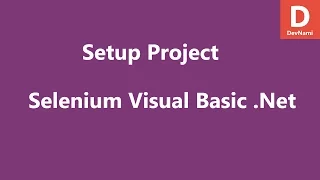 Selenium Visual Basic NET WebDriver Setup