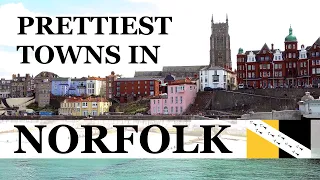 Top 10 PRETTIEST Towns in NORFOLK