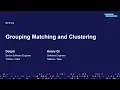 Grouping matching and clustering