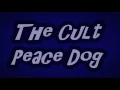 The Cult - Peace Dog (Lyrics on screen)