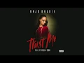 BHAD BHABIE feat Ty Dolla ign - Trust Me Danielle Bregoli