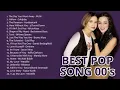 Lagu BEST POP SONG 2000s | Kumpulan Lagu Barat Terbaik Tahun 2000-an