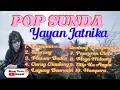 Download Lagu POP SUNDA - Yayan Jatnika | Lamunan Sancang | Terpopuler Mawar Bodas @mangboes7792