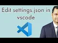 How to access and edit settings json in vscode workspace and user settings json file