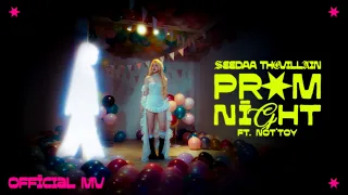 SEEDAA THEVILLAIN - PROM NIGHT Feat.NOT'TOY (Prod. by MOSSHU) OFFICIAL MV
