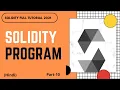 Solidity sample program Steps in writing a solidity program Solidity Course Part - 10 Hindi