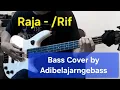 Download Lagu Raja - /Rif (Bass Cover)