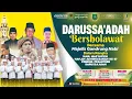 Download Lagu 🔴🔵[LIVE] DARUSSA'ADAH BERSHOLAWAT BERSAMA MAJELIS GANDRUNG NABI