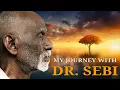 Exclusive My Journey with Dr Sebi Book Now Available