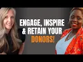 Boost DONOR ENGAGEMENT with These Proven Strategies