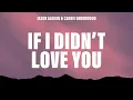 Jason Aldean \u0026 Carrie Underwood - If I Didn't Love You (Lyrics)