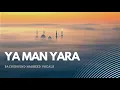 Download Lagu Ya Man Yara - Background Nasheed
