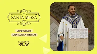Homilia da Santa Missa - Padre Alex Freitas (08/09/2026)