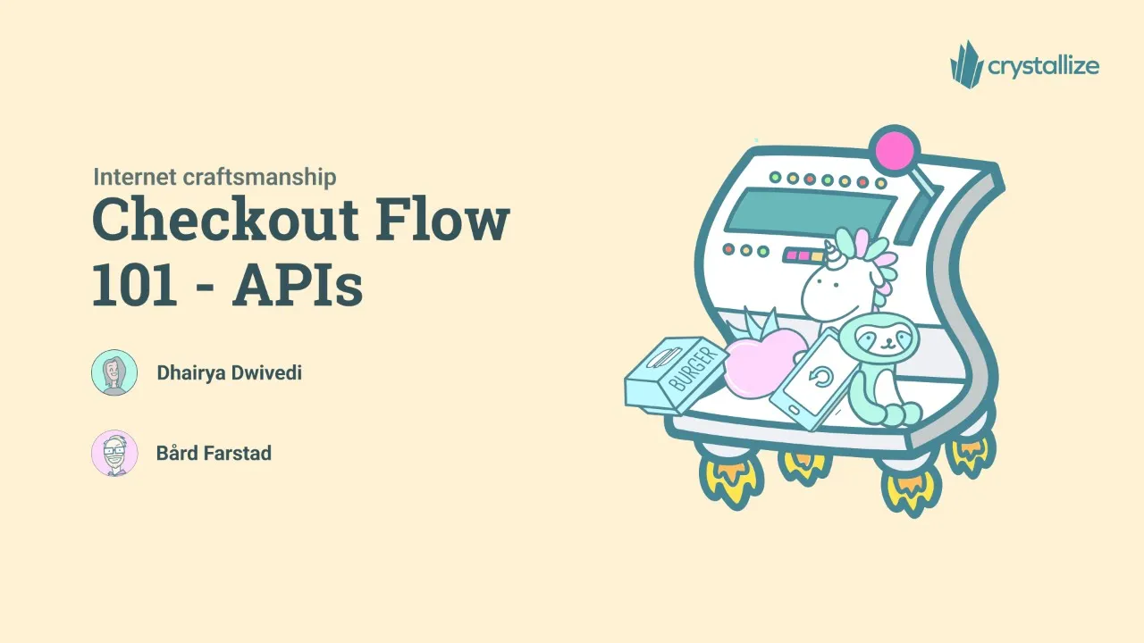 Checkout Flow 101 using Crystallize APIs