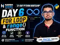Python Tutorial for Beginners Day 6 For Loop range Function Harsh Codes