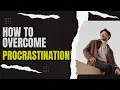 Beat Procrastination Now I 16 Ways to Stop Procrastinating