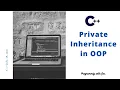 Lec Private Inheritance in C Programming C Tutorial in Urdu