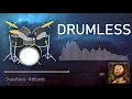 Drumless | Attitude - Sepultura